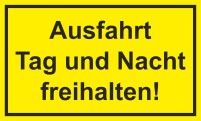 Schütz Ausfahrt Tag und Nacht freihalten Straßenschild 250 x 150 x 0,7 mm