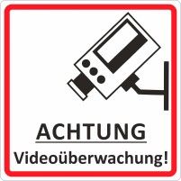 Schütz Hinweisschild Videoüberwachung 100 x 100 x 0,5 mm