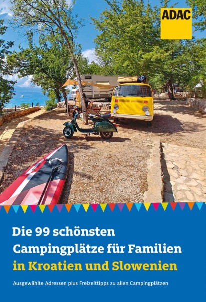 ADAC Campingplätze für Familien Kroatien / Slowenien